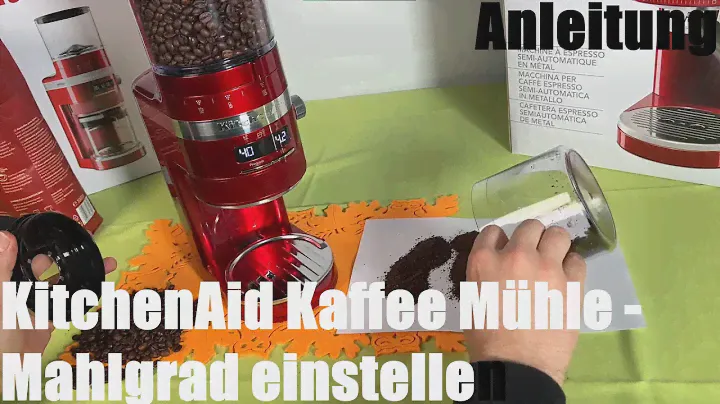 Kaffee Mühle Mahlgrad einstellen KitchenAid KAFFEEMÜHLE - ARTISAN 5KCG8433 Anleitung